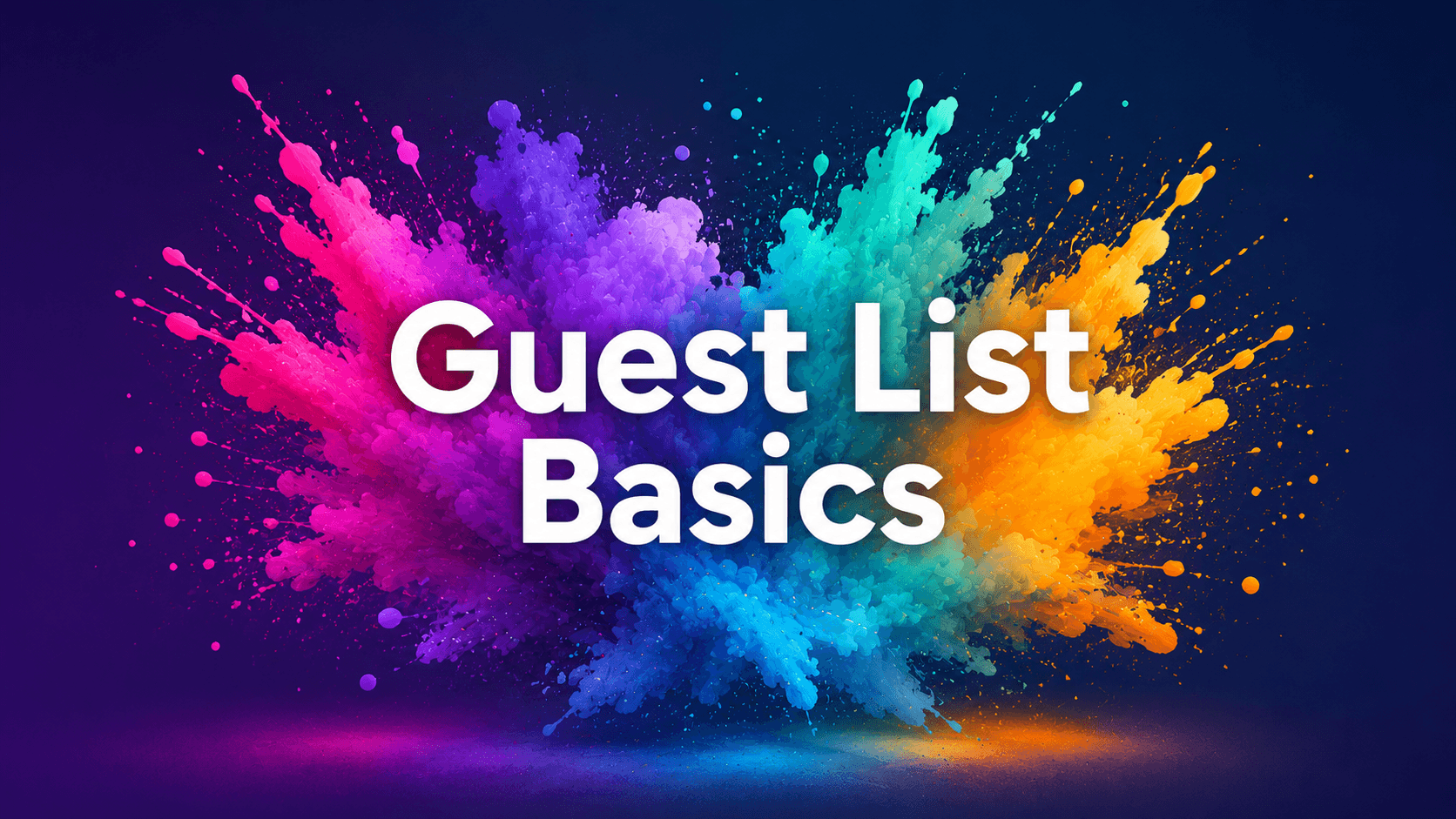 Guest List Basics